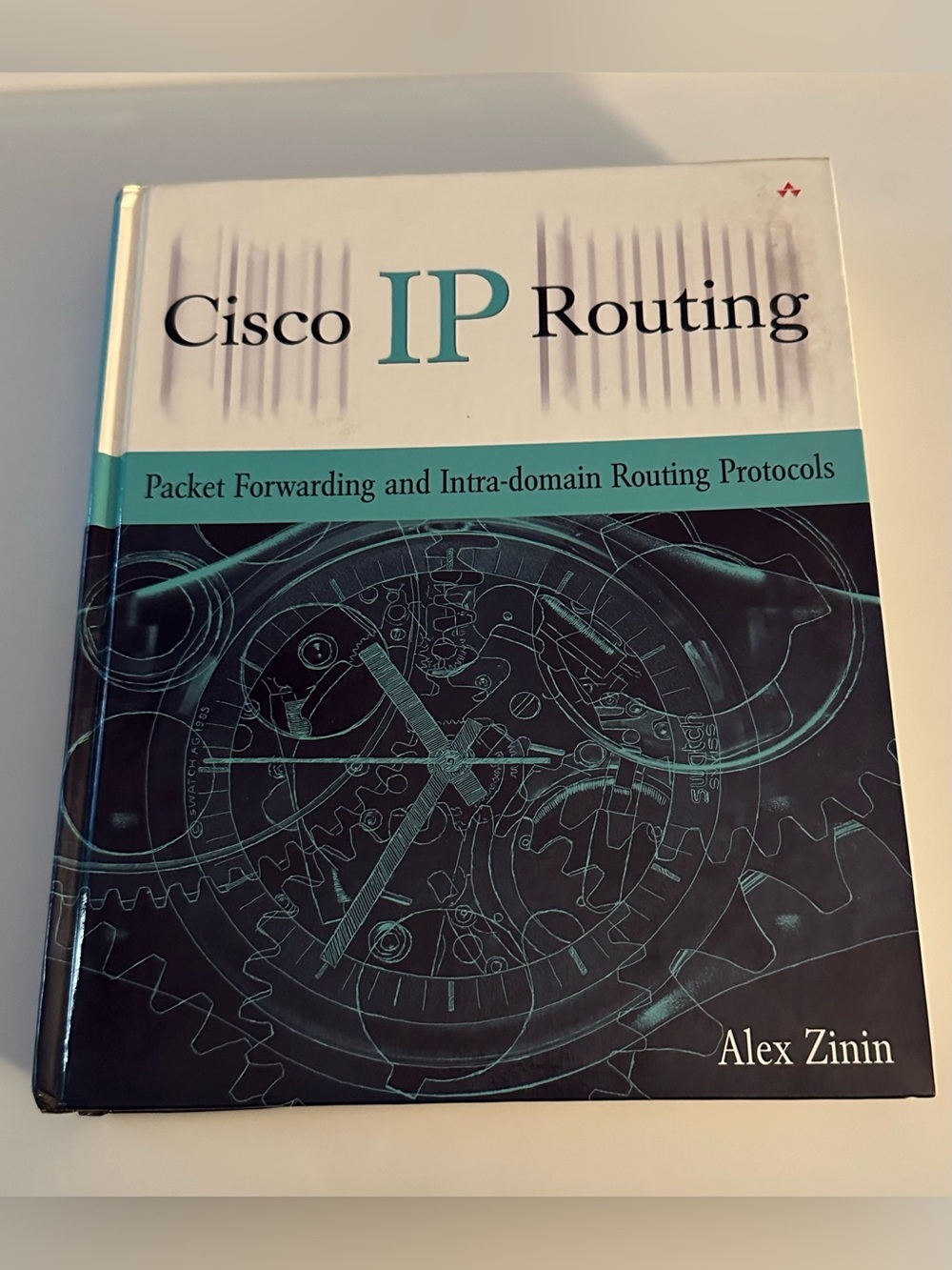Cisco IP Routing Zinin 2002 HC Addison Wesley Intra Domain Routing Protocols